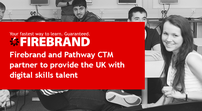 Firebrand And Pathway CTM Partner To Provide The UK With Digital Skills ...