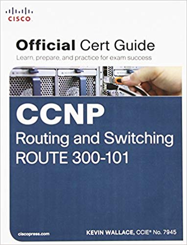 CCNP Routing and Switching TSHOOT 300-135 Official Cert Guide 