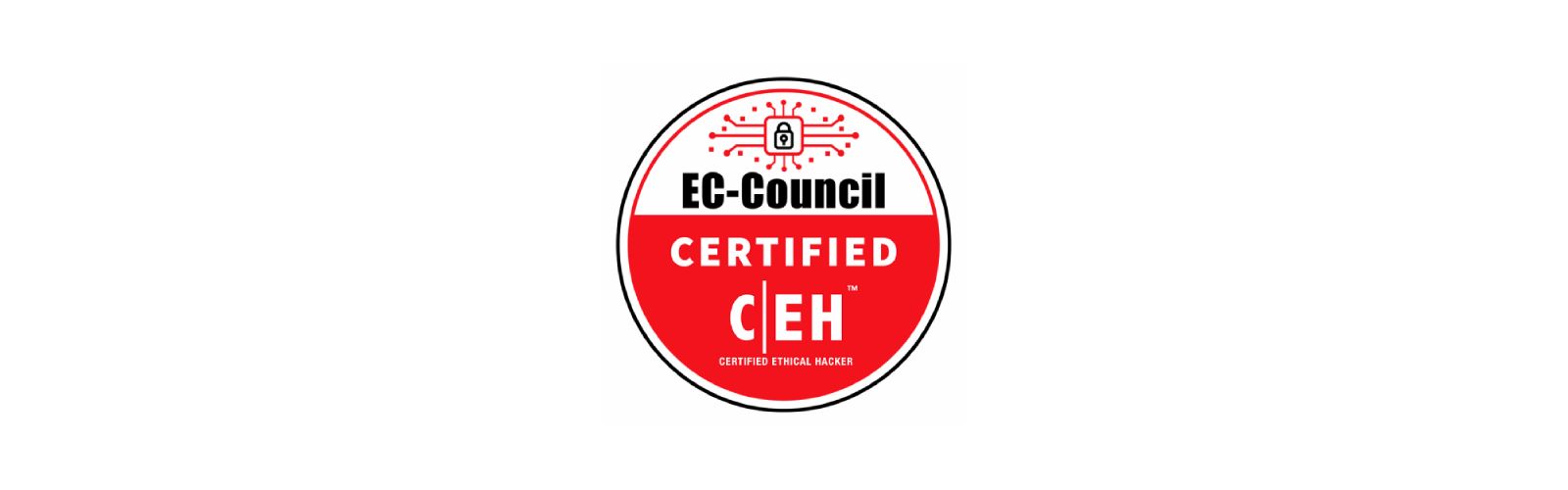 Benefits Of The Certified Ethical Hacker (CEH) Certification